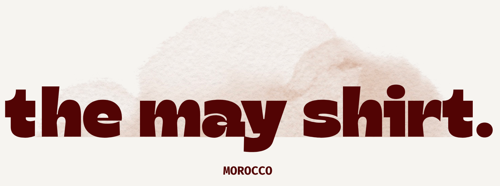 the may shirt.